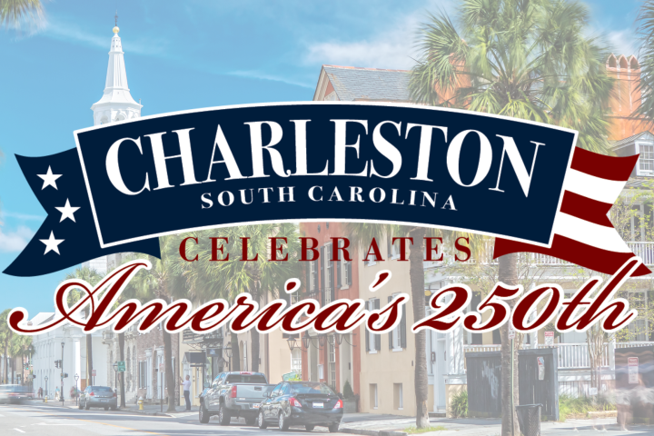 Charleston banner celebrates America's 250th; street with palm trees background.